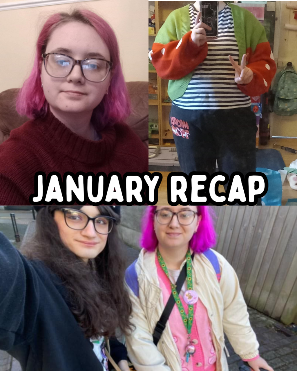 My January Recap&nbsp;<3